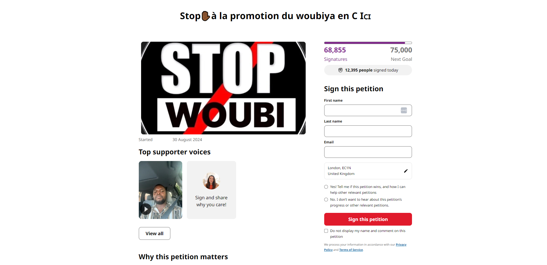 Avant sa suppression par la plateforme Change.org, cette pétition “Stop Woubi” avait recueilli près de 70 000 signatures. De nombreux influenceurs en avaient fait la promotion via leurs vidéos.